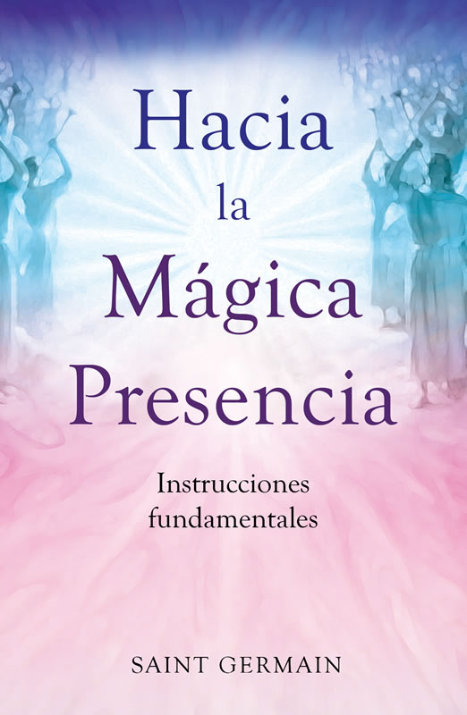 Hacia la mágica presencia