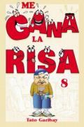 Me gana la risa. Vol. 8 