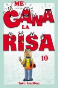Me gana la risa. Vol. 10 