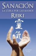 Sanación. Reiki. La cura por las manos 
