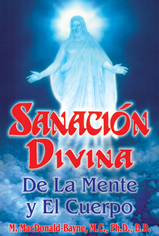 Sanación divina de la mente y el cuerpo