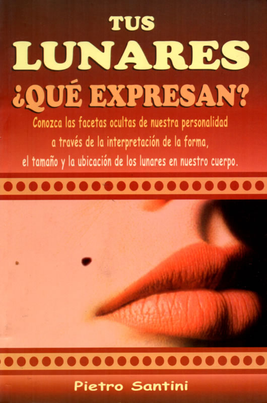 Tus lunares. ¿Qué expresan? 