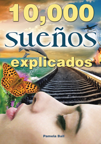 10,000 sueños explicados