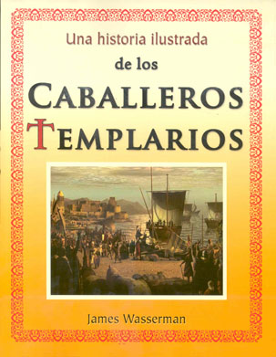 Una historia de los Caballeros Templarios