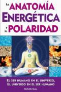La anatomía energética y la polaridad