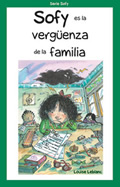 Sofy es la vergüenza de la familia.