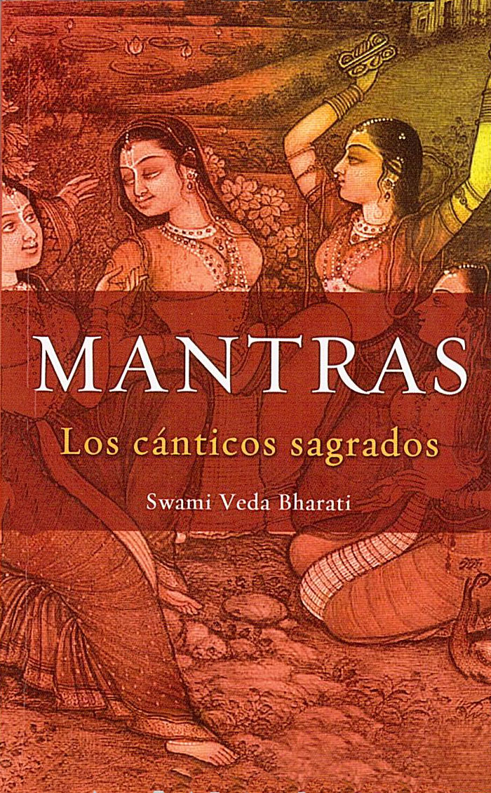 MANTRAS. Los cánticos sagrados