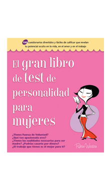 El gran libro de los test de personalidad para mujeres