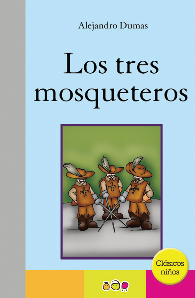 Los tres mosqueteros - Ediciones Maan