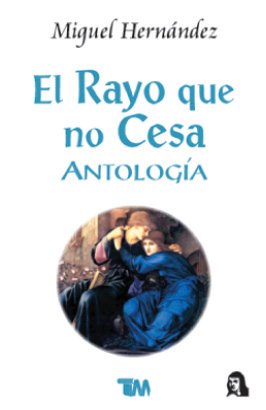 El rayo que no cesa