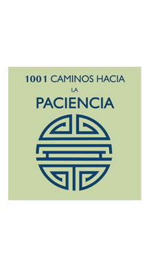 1001 caminos hacia la paciencia