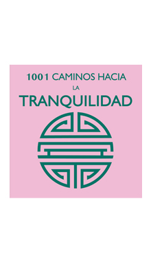 1001 caminos hacia la tranquilidad