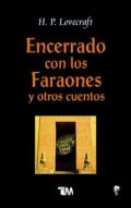 Encerrado con los faraones y otros cuentos