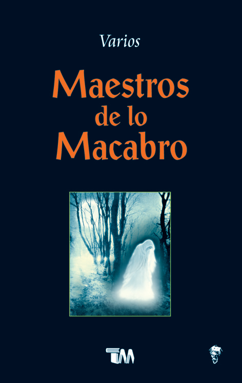 Maestros de lo macabro