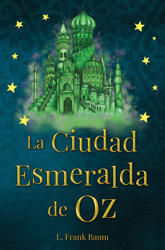 La Ciudad Esmeralda de Oz