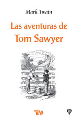 Las aventuras de Tom Sawyer