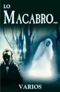 Lo macabro...
